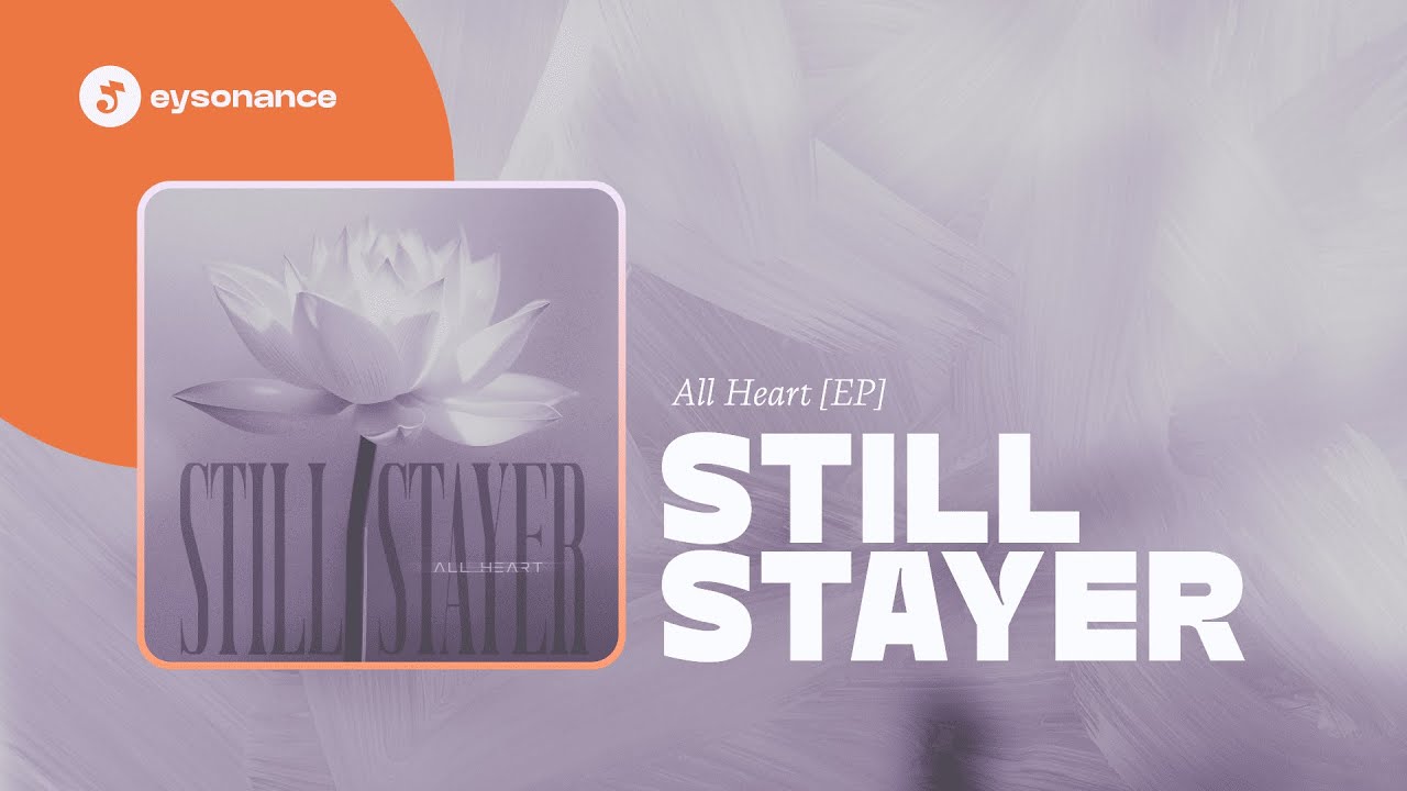 Still Stayer - ALL HEART [EP]
