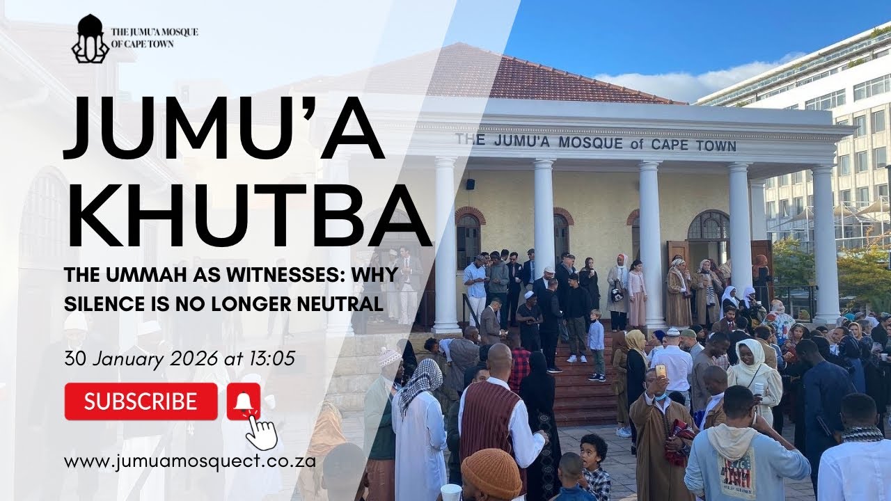 The Ummah as Witnesses: Why Silence Is No Longer Neutral | Jumu’a Khutba