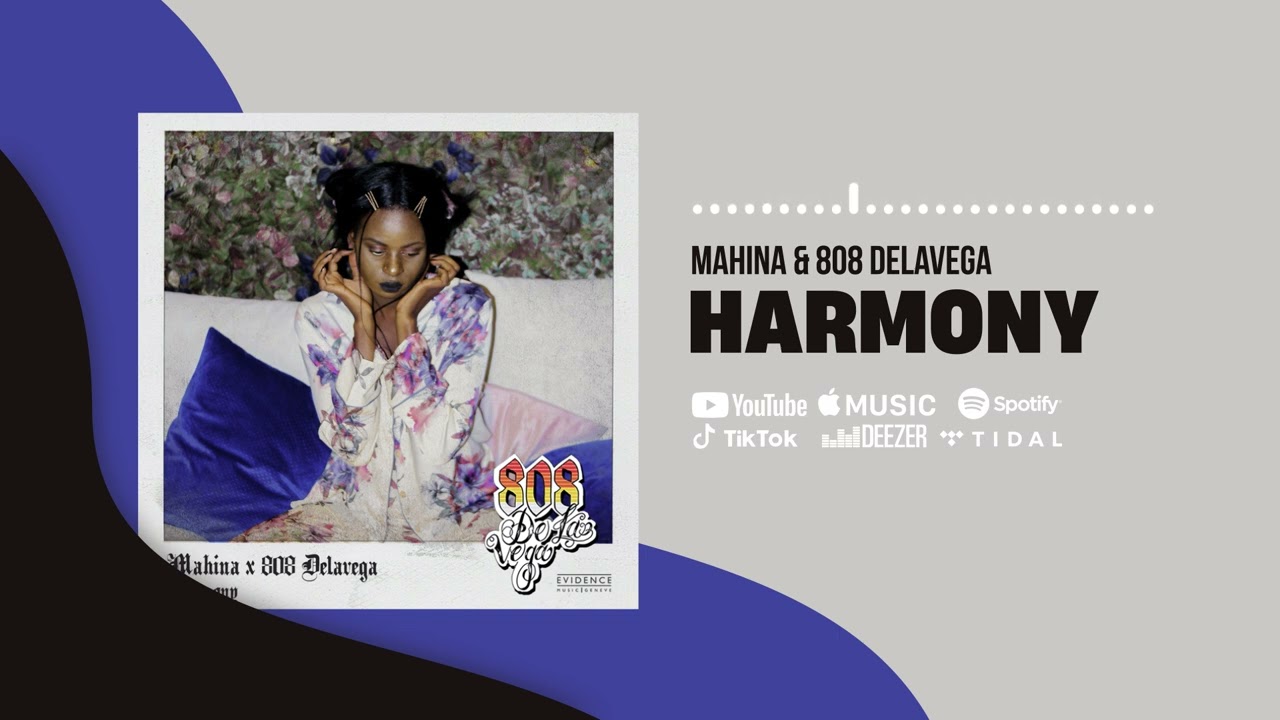 Mahina & 808 Delavega - Harmony (Official Audio)
