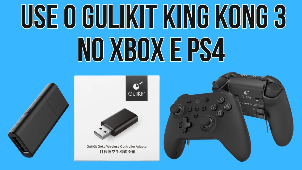 Adaptador Goku Gulikit, King Kong 3 no Xbox e PS4 !