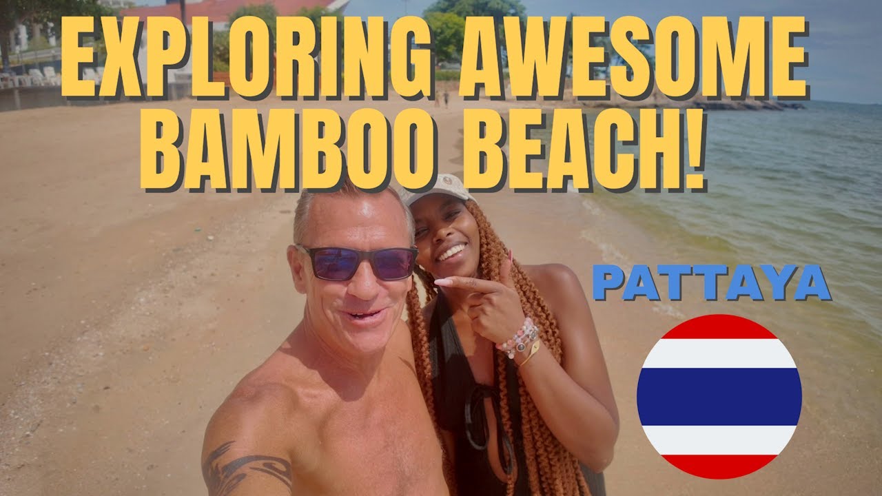 Exploring The Awesome Bamboo Beach in North Pattaya: A REAL HIDDEN GEM! | Rob Hourmont