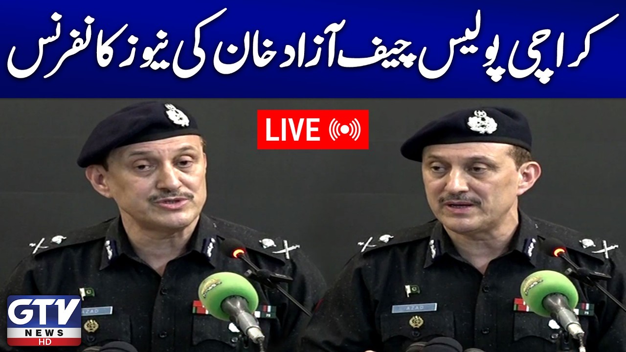 🔴LIVE | Karachi Police Chief Azad Khan Important News Conference | GTV News Live