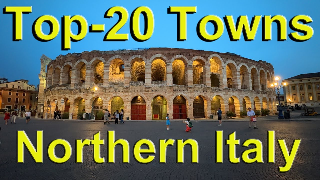 Northern Italy Top-20 Towns