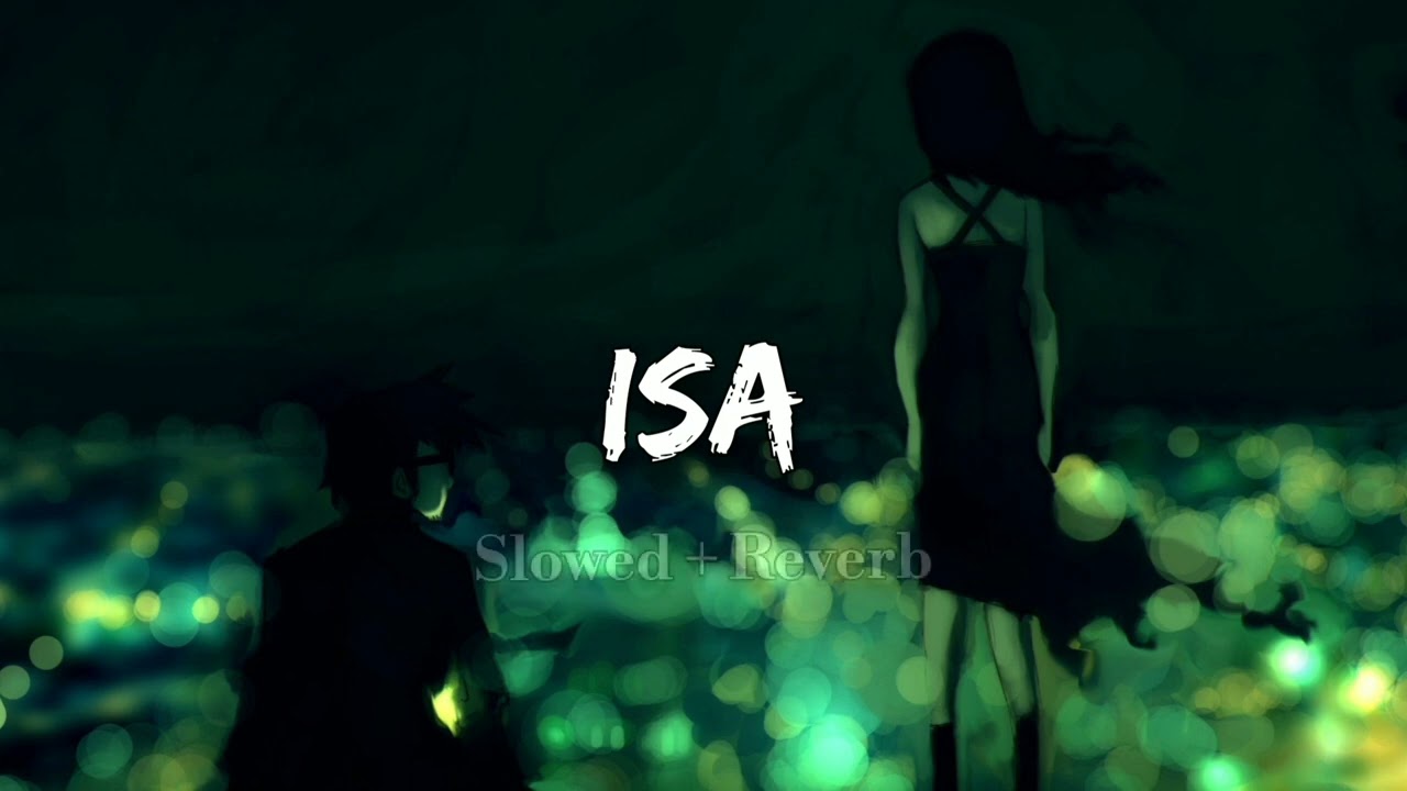 Isa - Andro | Slowed Reverb Audio