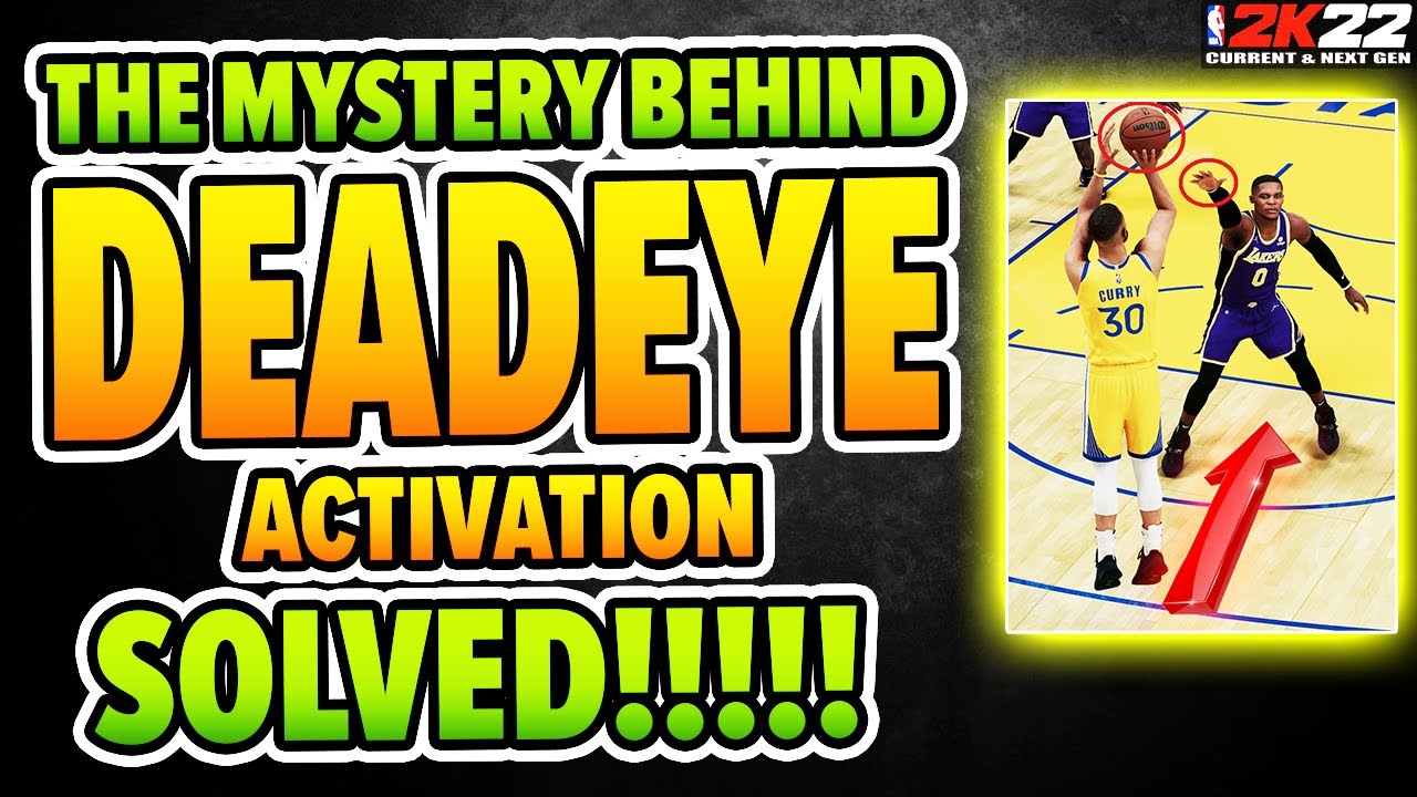 The MYSTERY behind DEADEYE ACTIVATION,,,SOLVED! Here's how to use the badge in NBA 2K22