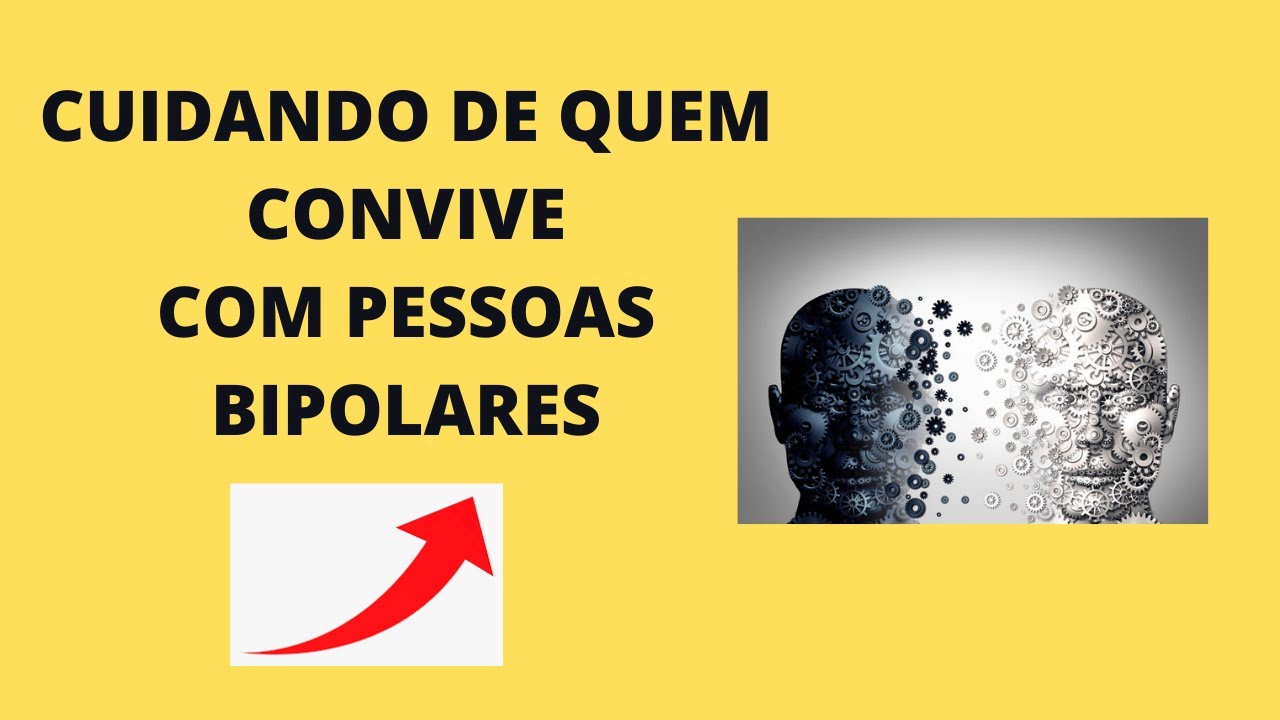 CUIDANDO DE QUEM CONVIVE COM PESSOAS BIPOLARES