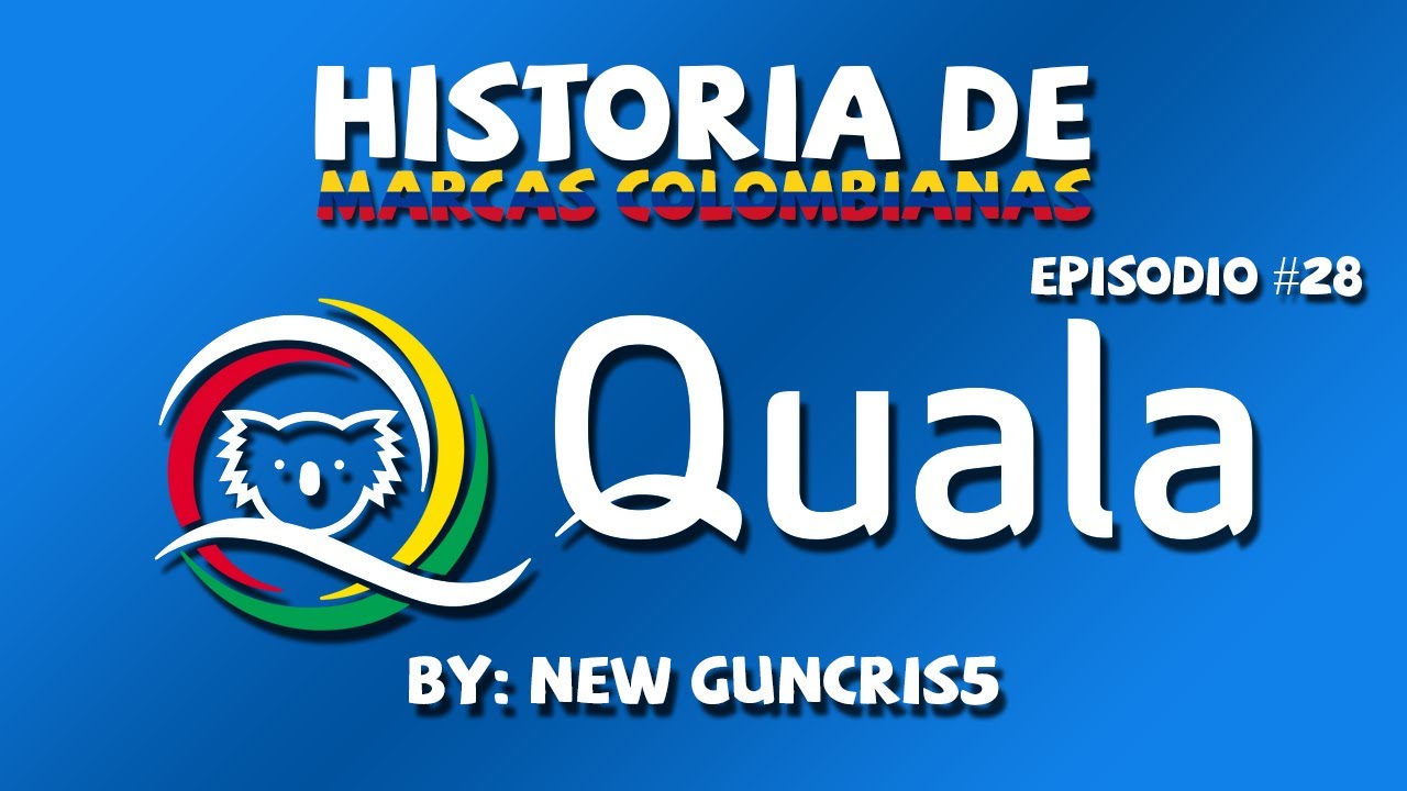 La historia de Quala | Marcas Colombianas | Episodio 28