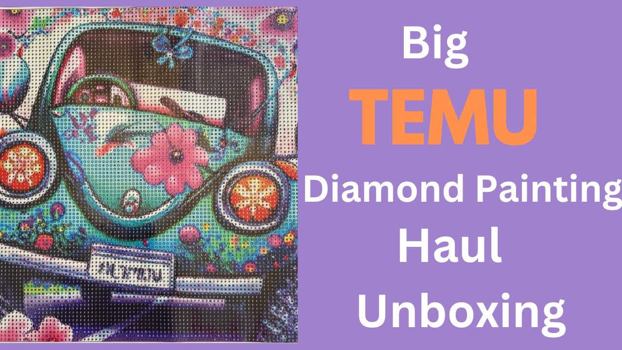 Big Temu Diamond Painting Haul Unboxing