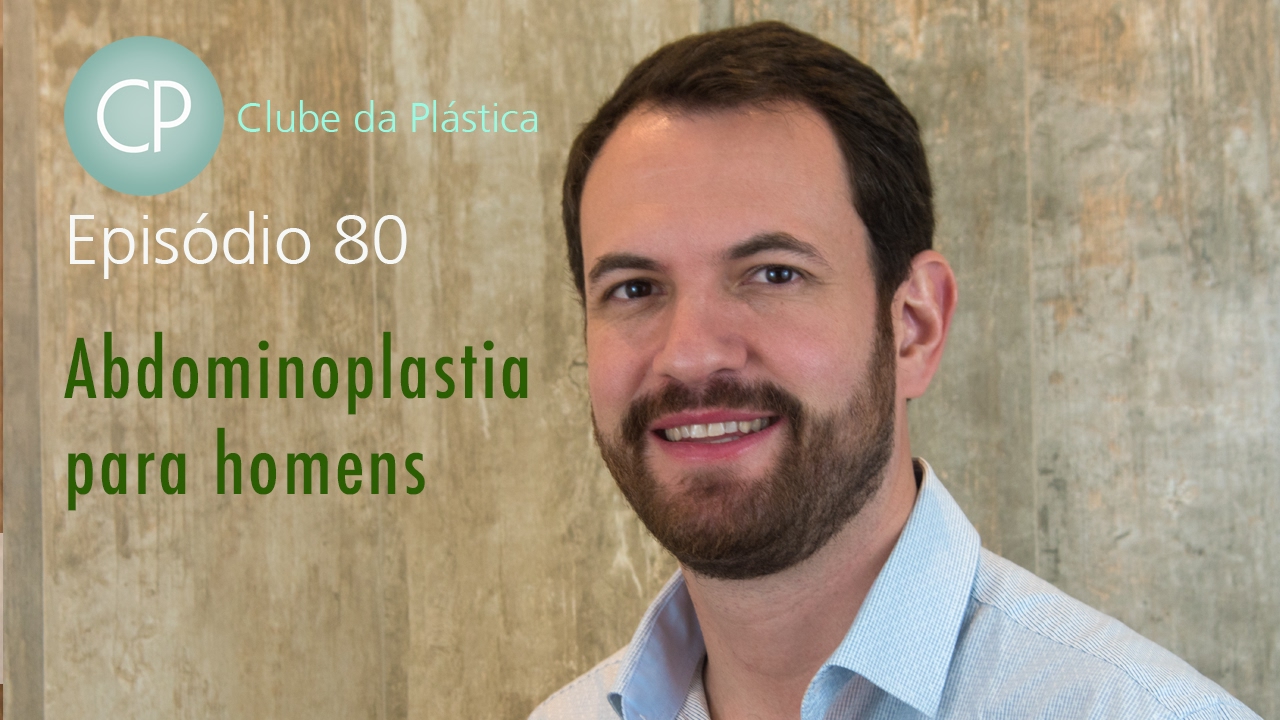 Clube da Plástica - Abdominoplastia para homens