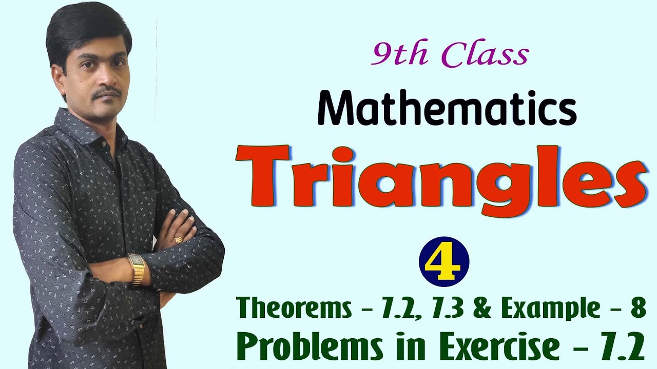 9th Class Maths I Triangles I Part - 4 I Th-7.2, 7.3, Problems in Exercise - 7.2 I Ramesh sir Maths
