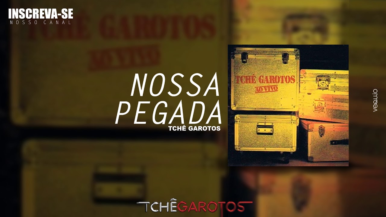 NOSSA PEGADA (Ao Vivo) - Tchê Garotos