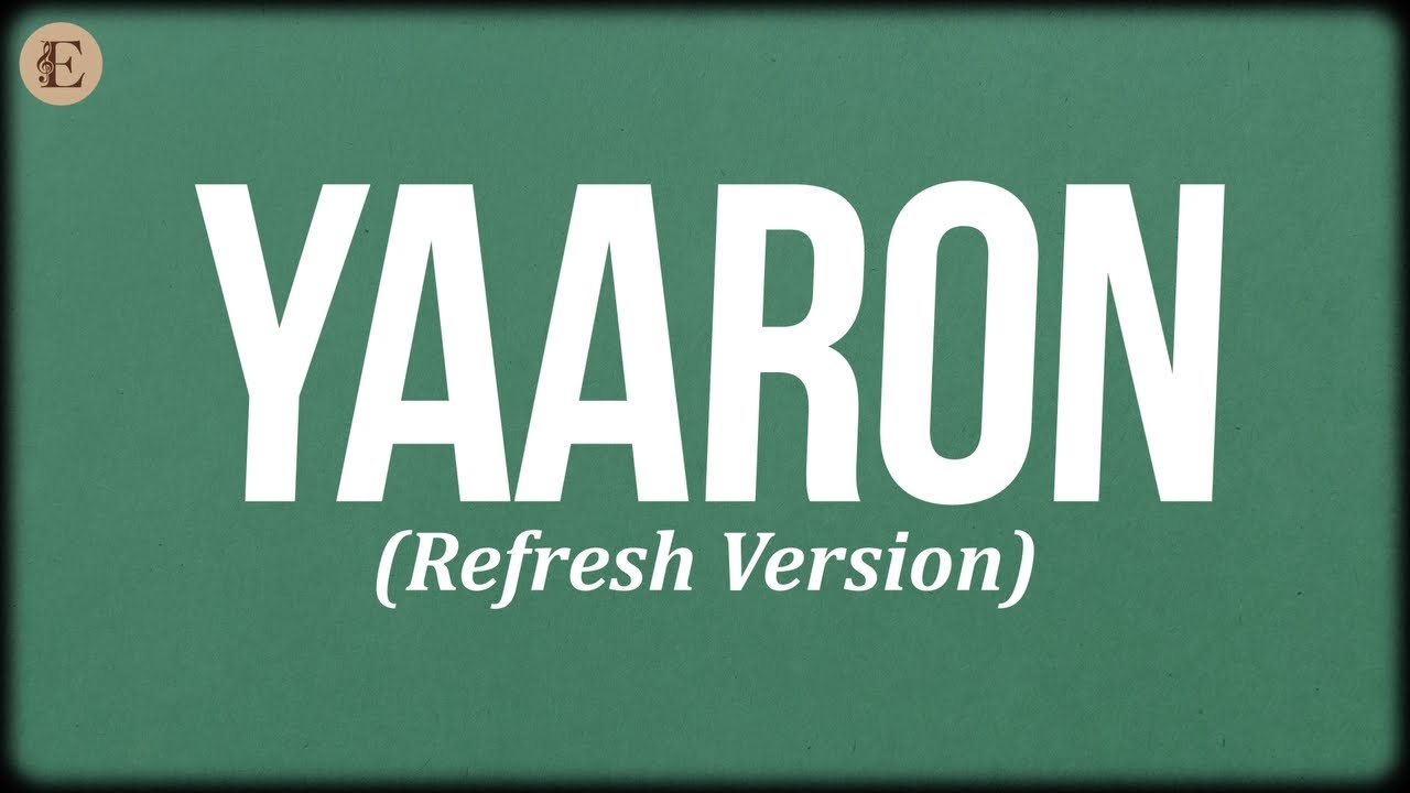 Yaaron (Lyrics) - Ash King