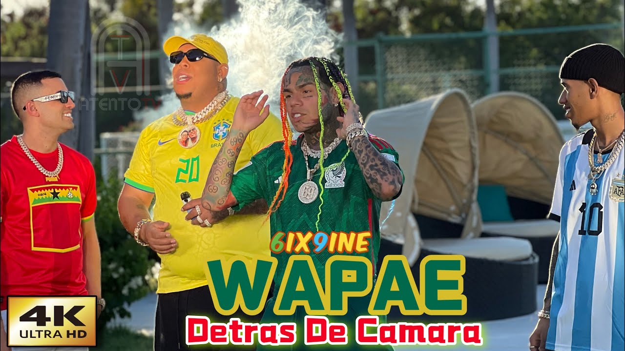 6ix9ine - WAPAE feat Angel Dior, Lenier,& Bulin 47 (Official BTS Video) Detras De Cámara