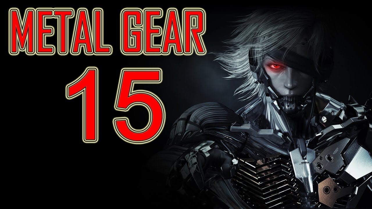 Metal Gear Rising Revengeance - walkthrough part 15 let's play gameplay 1080p HD Raiden game PS3 XBOX