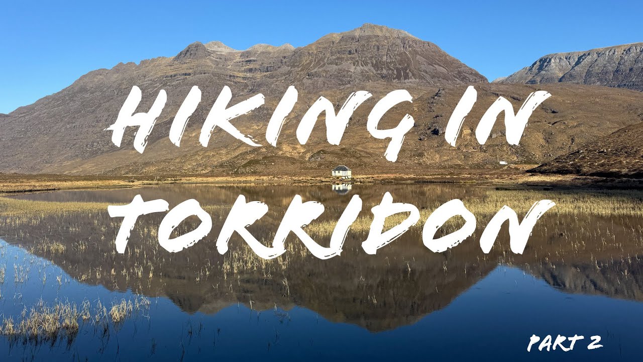 Torridon: The Otherside of the Glen!