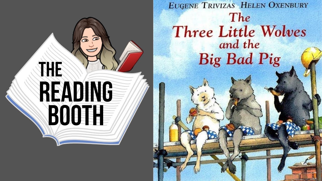 The Three Little Wolves and the Big Bad Pig by E. Trivizas | Read Aloud for Kids | The Reading Booth