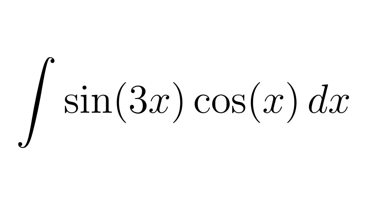 Интеграл от sin(3x)*cos(x)