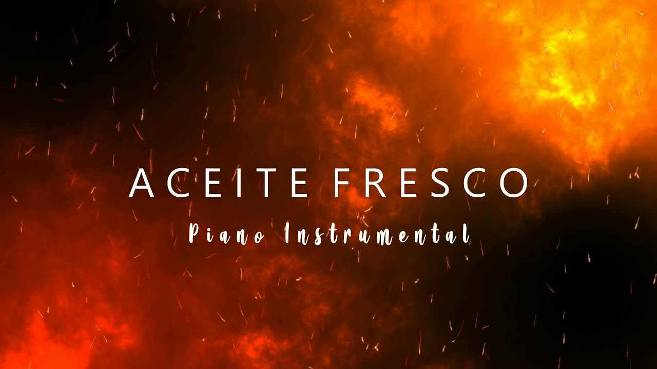 Aceite Fresco | Piano Instrumental | New Wine