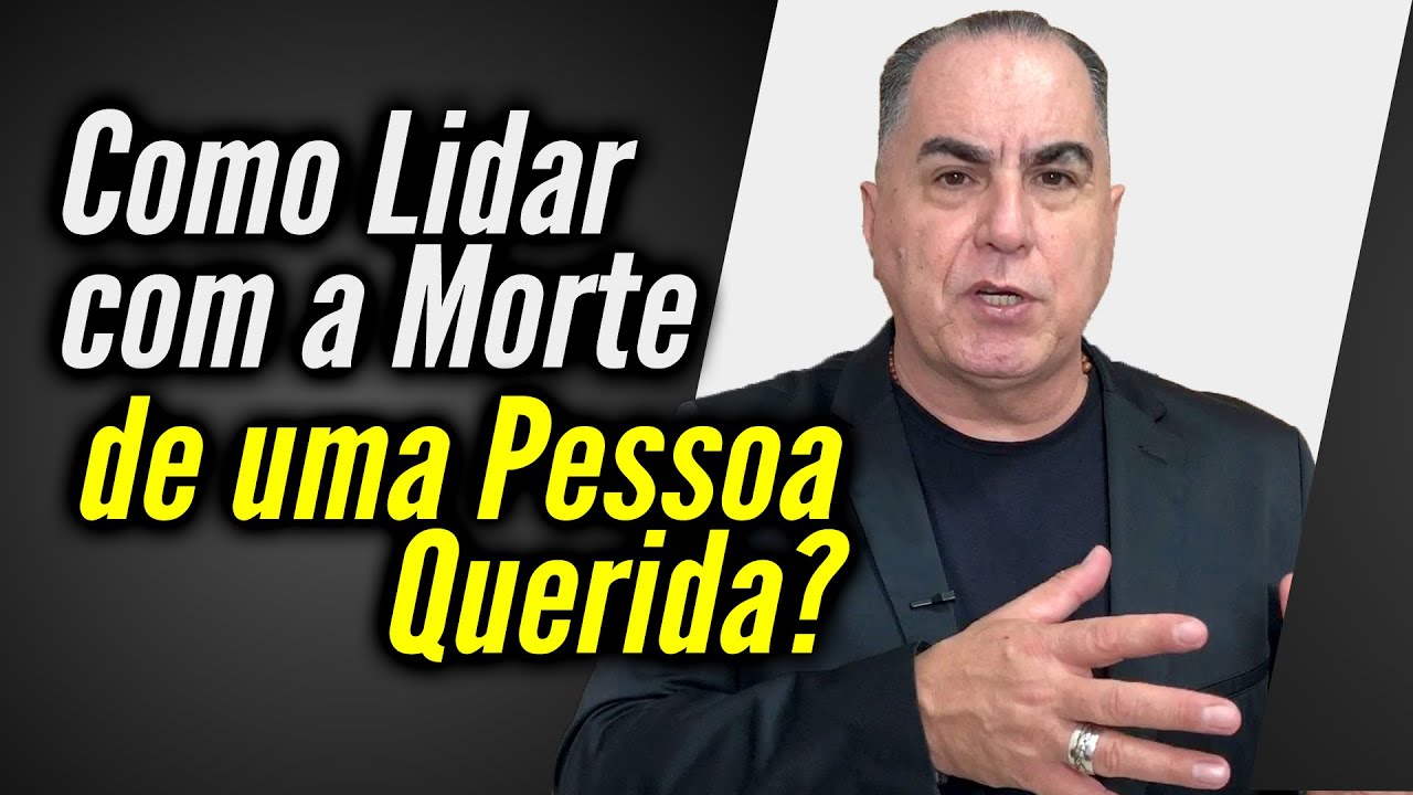 Como Lidar com a Morte de Uma Pessoa Querida