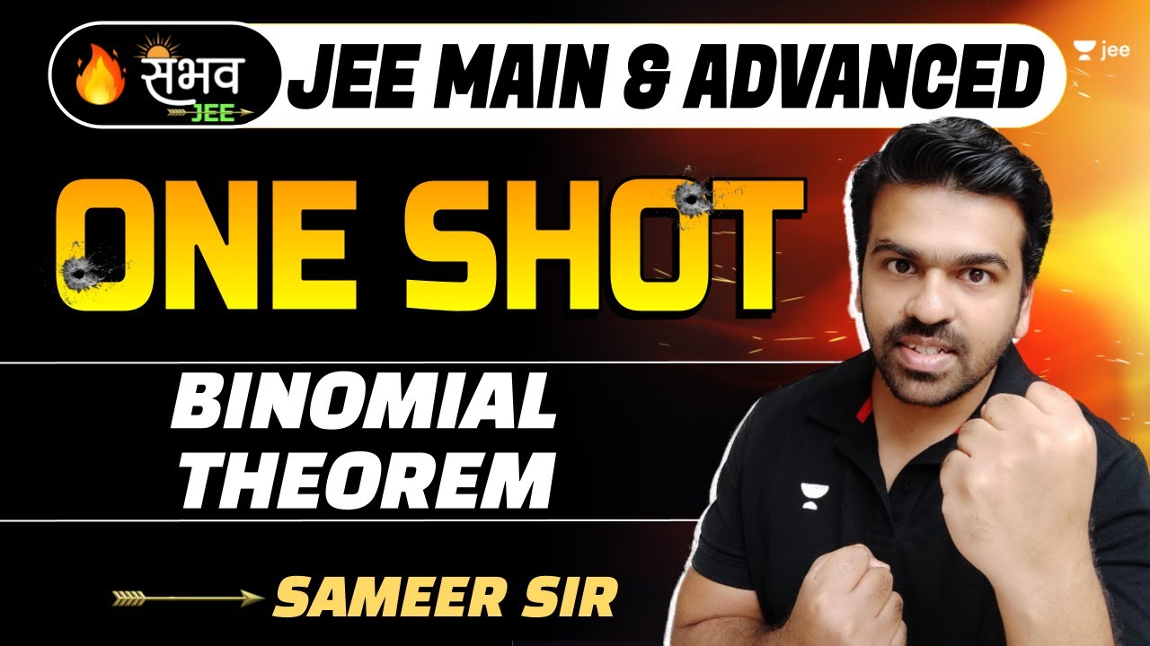 Binomial Theorem | One Shot - Sambhav | JEE Main & Advanced | #jee2024 #jee2025 #sameerchincholikar