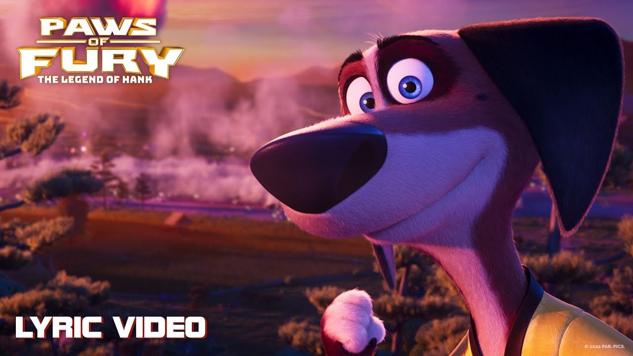 Paws of Fury: The Legend of Hank | Lyric Video (2022 Movie) &ndash; Paramount Pictures