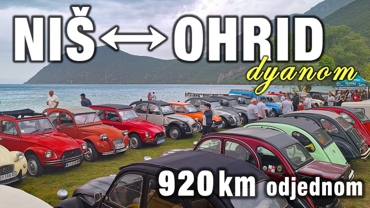 Putovanje CITROEN DYANOM do OHRIDSKOG JEZERA - 2CV Macedonia Camping 2024