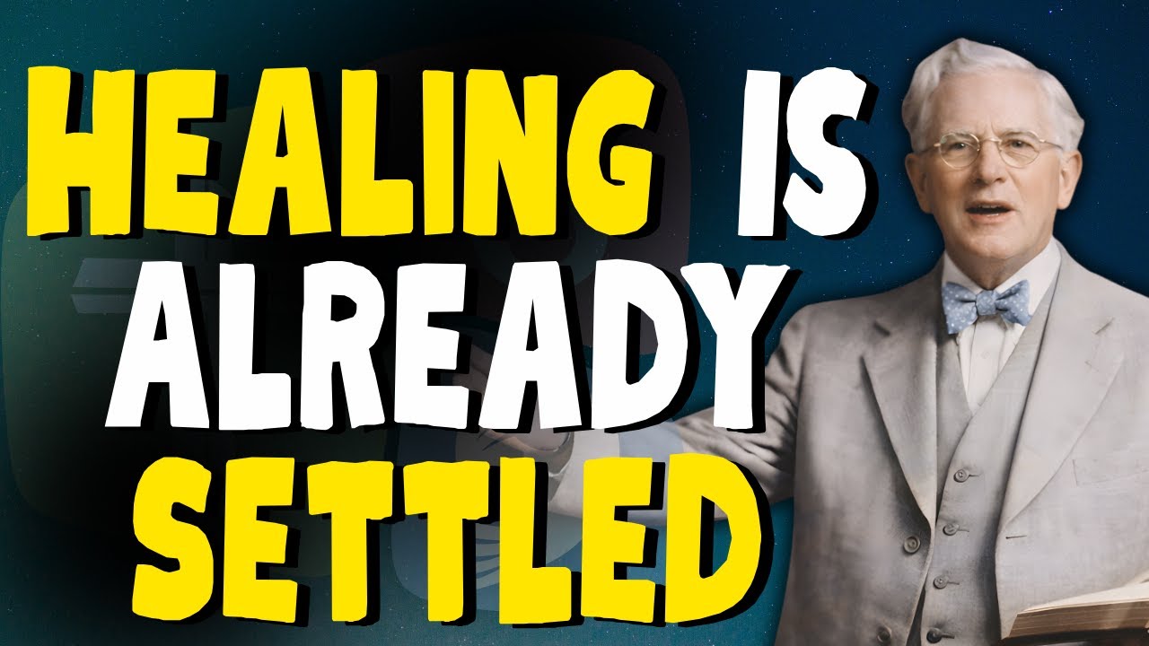 HEALING Is Already Yours | Why Believers Miss It — E.W. KENYON Reveals the Truth