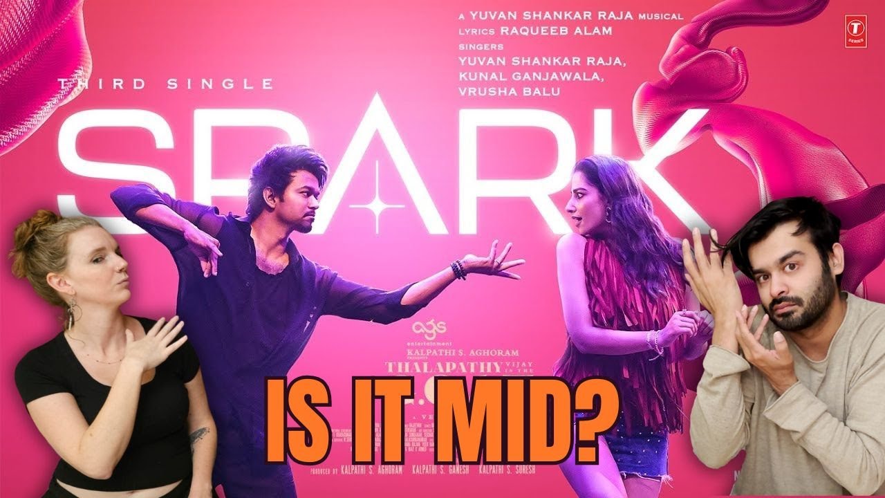 Spark | The GOAT | Thalapathy Vijay | Venkat Prabhu | REACTION!