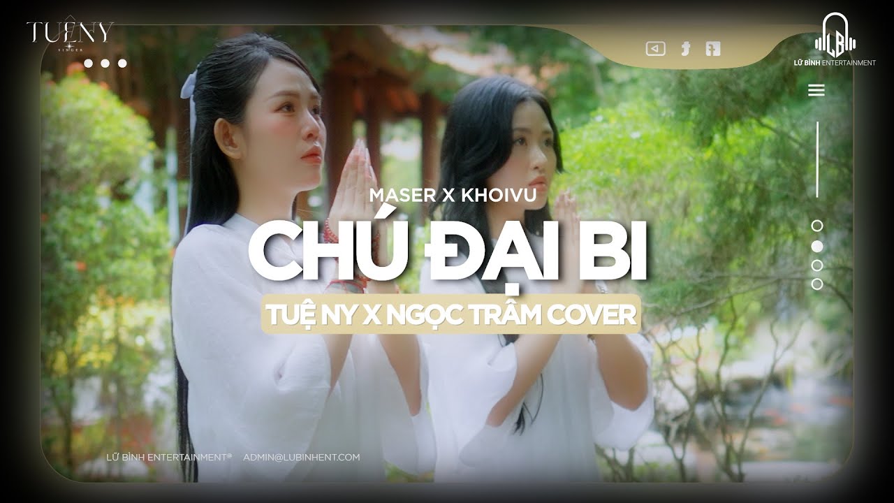 CH&Uacute; ĐẠI BI (V&Ocirc; LƯỢNG) - Masew, Khoi Vu | Tuệ Ny x Ngọc Tr&acirc;m Cover ....