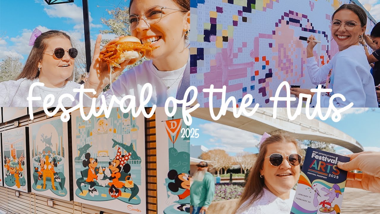 EPCOT'S FESTIVAL OF THE ARTS 2025