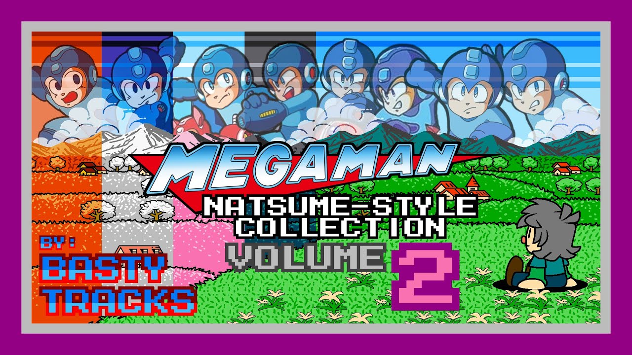 The Mega Man Natsume-Style Collection VOL. 2 - (Dn-FamiTracker) [100 SUBS SPECIAL]