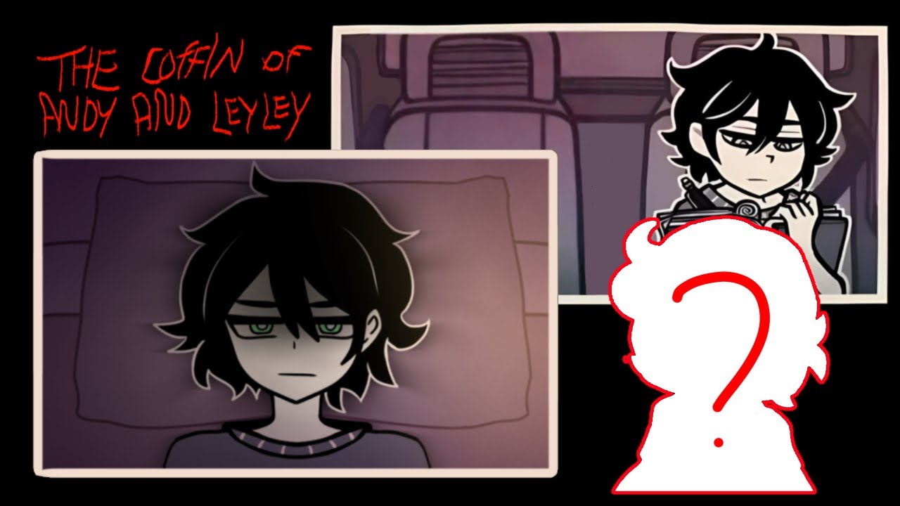 If Ashley Never Exist | The Coffin of Andy and Leyley | Fan Made | Part 2