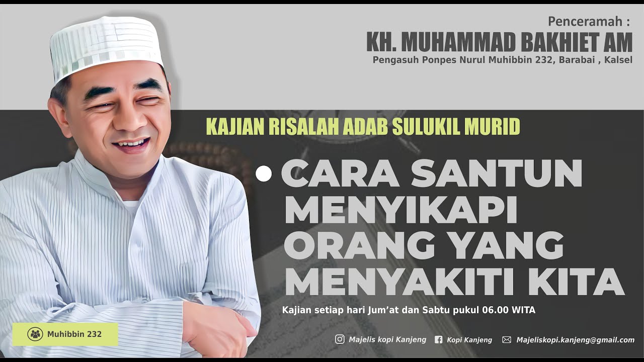 42. CARA SANTUN MENYIKAPI ORANG YANG MENYAKITI KITA || RISALAH ADAB SULUKIL MURID || GURU BAKHIET