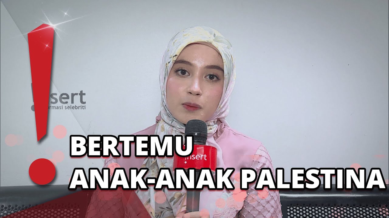Nabilah Ayu Cerita saat Jadi Relawan dan Bertemu Anak Palestina di Yordania