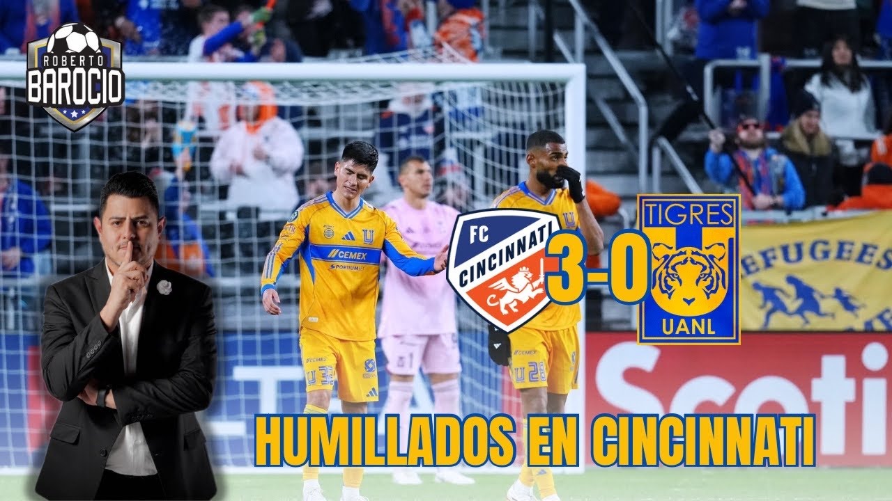 CHAMPIONS CUP 8VOS FINAL -IDA: CINCINNATI 3-0 TIGRES