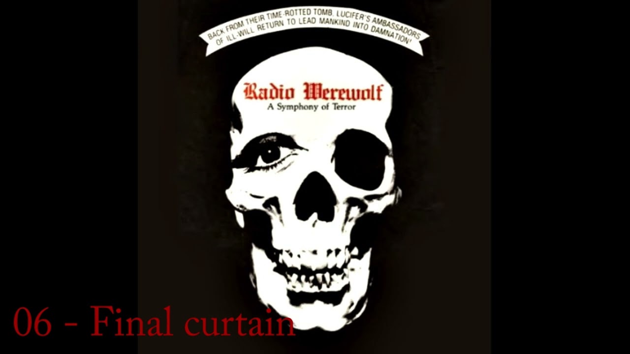 Radio werewolf - 06 Final curtain