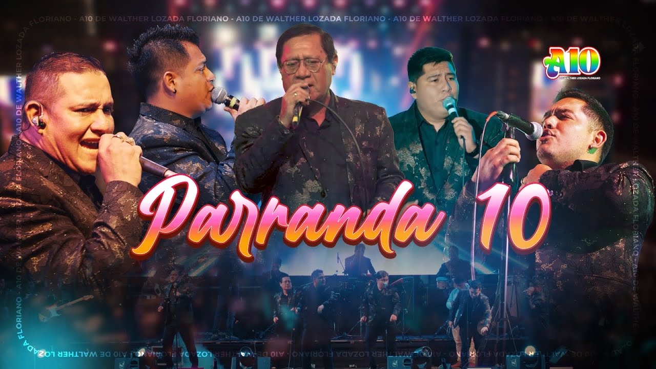 Armonía 10 de Walther Lozada - Parranda 10 (Piura)