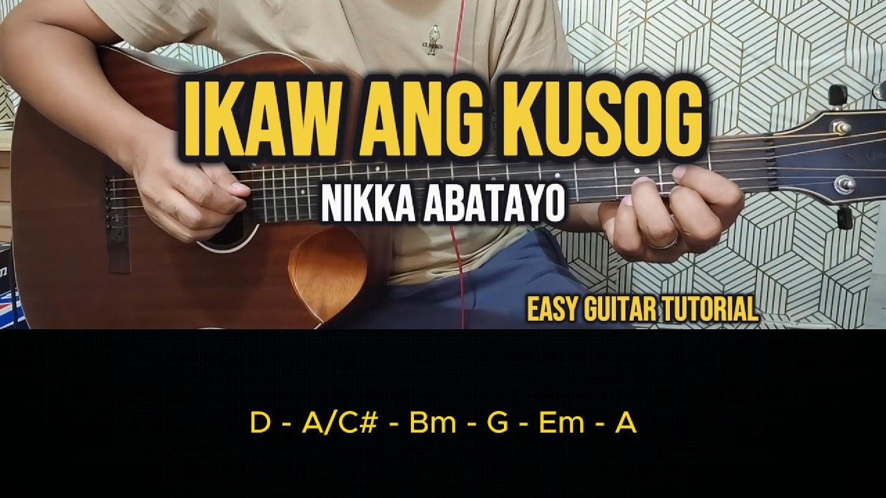Ikaw Ang Kusog - Nikka Abatayo | Easy Guitar Tutorial