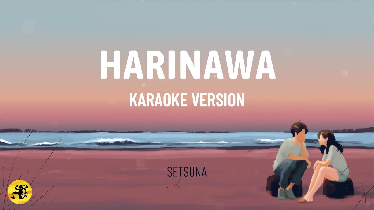Harinawa - Setsuna (KARAOKE VERSION)