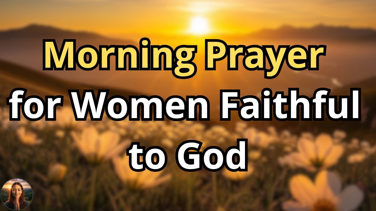 Daughter of God, Psalm 27 Will Shine Light Over Your Day | Morning Prayer