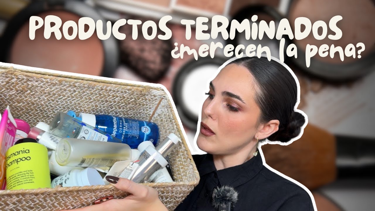 Más de 30 PRODUCTOS TERMINADOS de Skincare, maquillaje y pelo | ¿Merecen la pena?