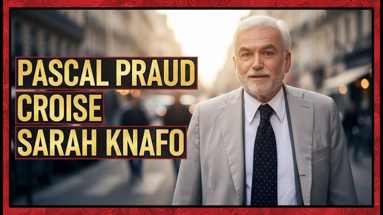 Quand Pascal Praud croise, presque par hasard, Sarah Knafo, dans les rues de Paris