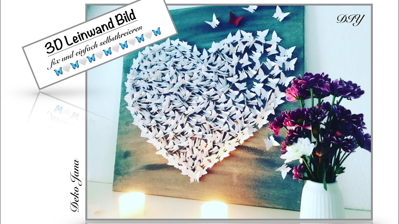 DIY Basteltipp 3D Leinwand Schmetterlingsbild, Wanddeko, Butterfly Wall Decor,(How to) / Deko Jana🦋