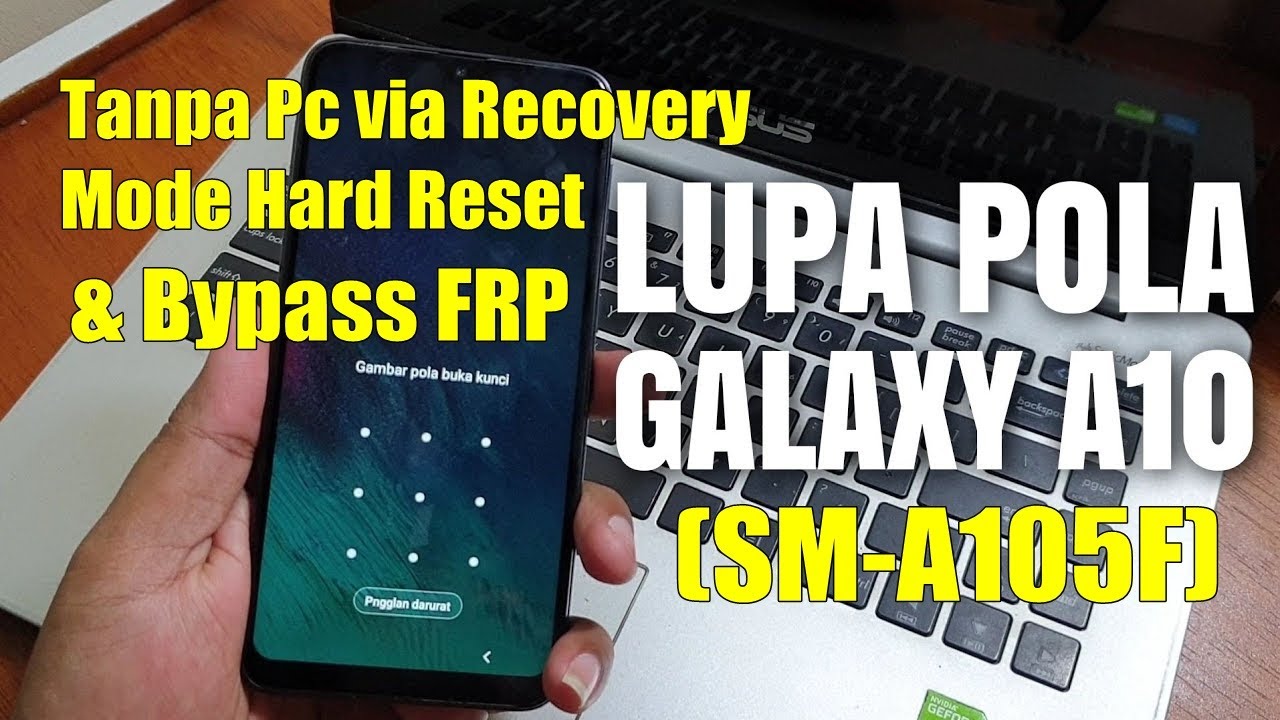 HARDRESET SAMSUNG A10 | LUPA POLA, PIN, SANDI