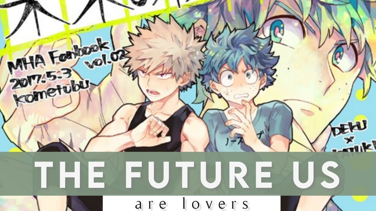 [ BNHA ] - The Future Us Are Lovers •• Katsudeku - ENG