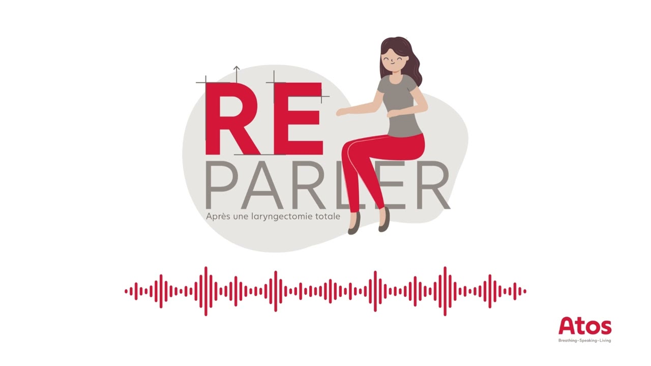 Re Parler après une laryngectomie totale. Episode 7