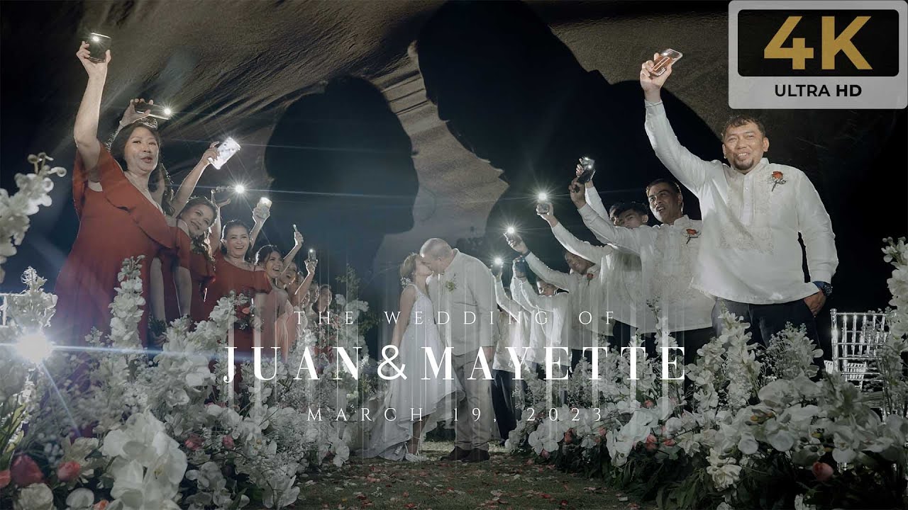 The Wedding SDE of JUAN & MAYETTE in 4K UHD