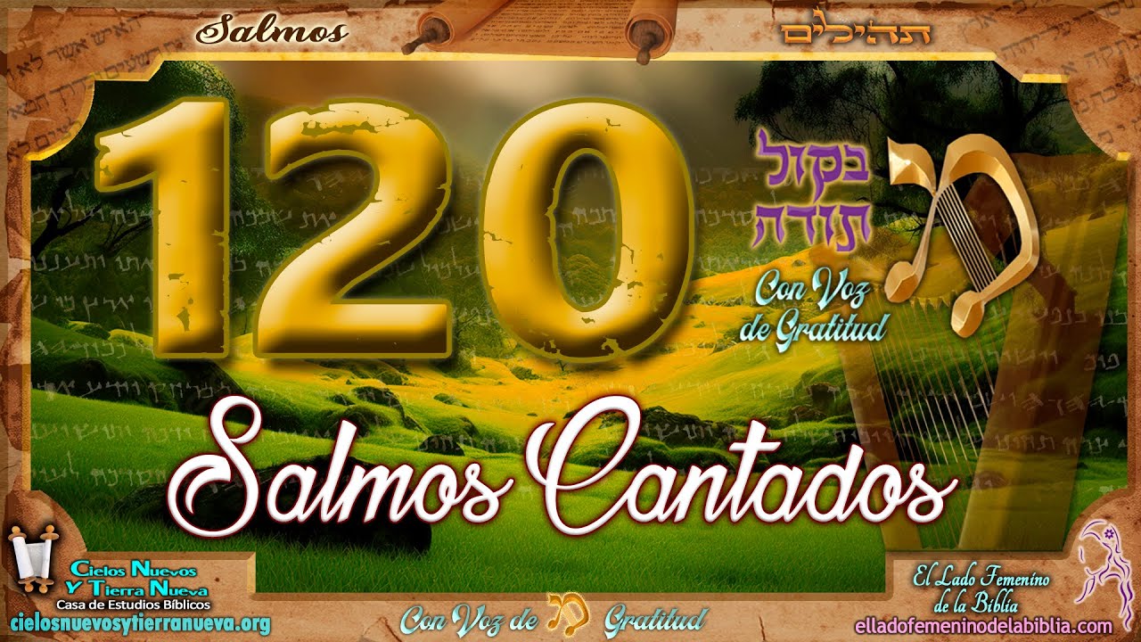 Popurrí 120 salmos - 12 Horas de salmos exaltando al Eterno