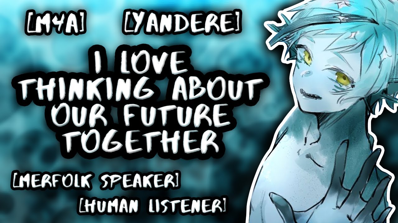 [M4A] Yandere Merfolk Saves and Kidnaps You [Possessive] [L-Bombs]