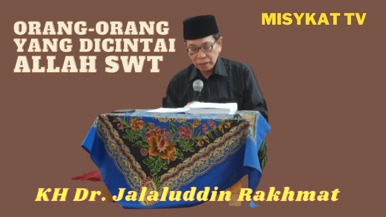 ORANG ORANG YANG DICINTAI ALLAH SWT